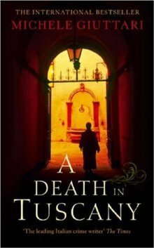 A Death In Tuscany by Michele Giuttari