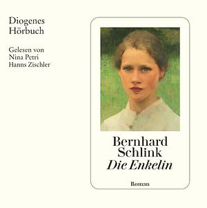 Die Enkelin by Bernhard Schlink