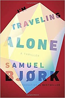 Я путешествую одна by Samuel Bjørk, Самюэль Бьорк