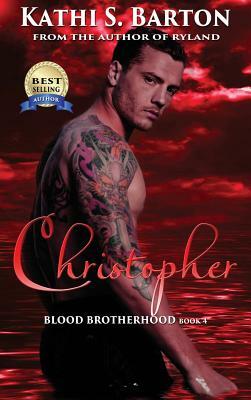 Christopher by Kathi S. Barton