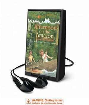 Magic Tree House #6: Afternoon on the Amazon by Mary Pope Osborne