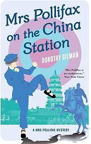 Mrs Pollifax on the China Station by Dorothy Gilman