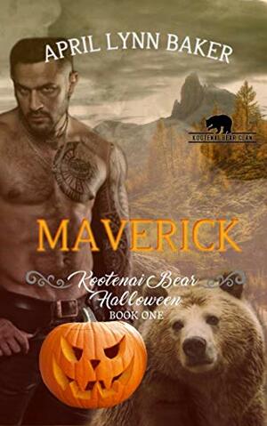 Maverick: Kootenai Bear Clan Halloween Novelette by April Lynn Baker