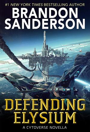 Defending Elysium by Brandon Sanderson