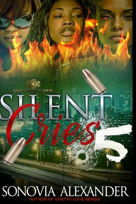 Silent Cries 5 by Sonovia Alexander