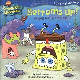 Bottoms Up! Jokes from Bikini Bottom by David Lewman