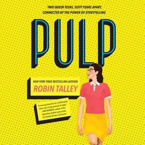 Pulp by Robin Talley