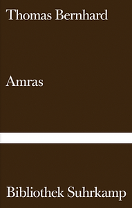 Amras by Thomas Bernhard