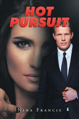 Hot Pursuit by Nina Francis