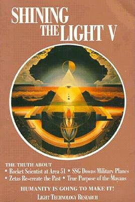 Shining the Light V5: Humanity Is Going to Make It! by Arthur Fanning, Robert Shapiro
