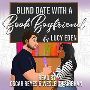 Blind Date with a Book Boyfriend by Lucy Eden