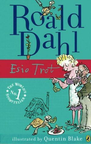 Esio Trot by Roald Dahl