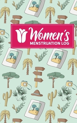 Women's Menstruation Log by Rogue Plus Publishing