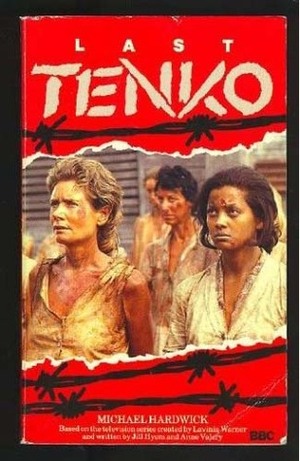 Last Tenko by Michael Hardwick