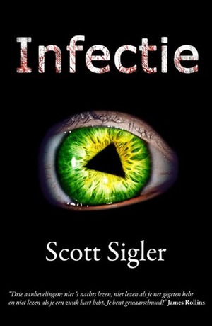 Infectie by Scott Sigler