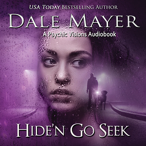 Hide'n Go Seek by Dale Mayer