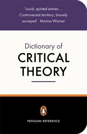 The Penguin Dictionary of Critical Theory by David Macey