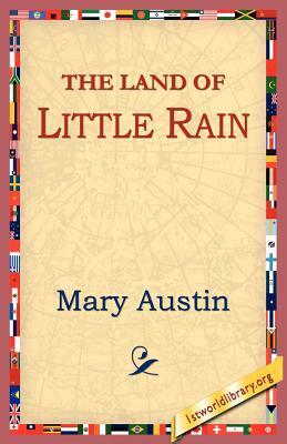 The Land of Little Rain by Mary Austin