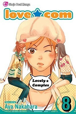 Love★Com, Vol. 8 by Aya Nakahara