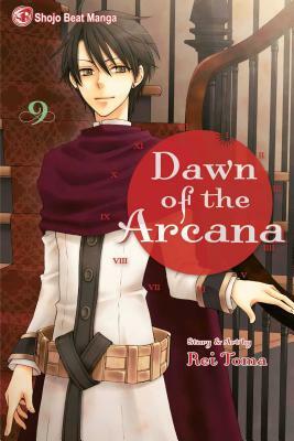 Dawn of the Arcana, Vol. 9 by Rei Toma
