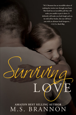 Surviving Love by M.S. Brannon