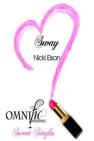 Sway by Nicki Elson