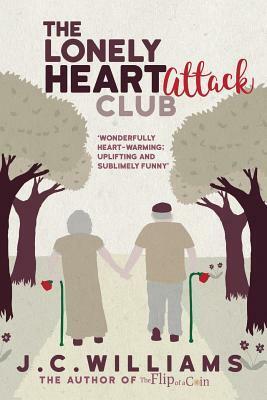 The Lonely Heart Attack Club by J.C. Williams