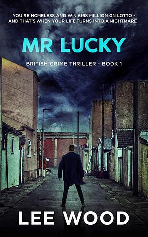 Mr Lucky (Trentbridge Tales #1) by Lee Wood