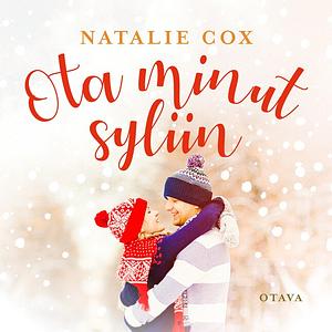 Ota minut syliin by Natalie Cox