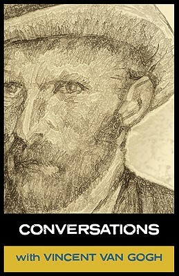 Conversations with Van Gogh by Simon Parke, Vincent van Gogh
