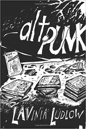 alt.punk by Lavinia Ludlow