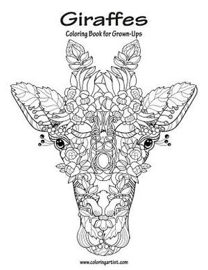 Giraffes Coloring Book for Grown-Ups 1 by Nick Snels