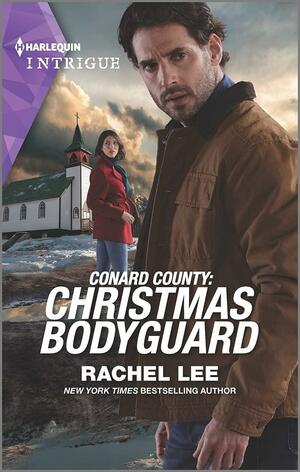 Conard County: Christmas Bodyguard by Rachel Lee
