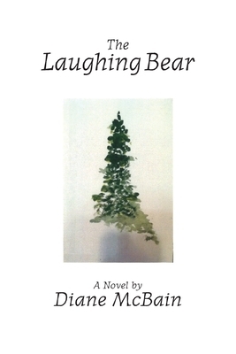 The Laughing Bear by Diane McBain