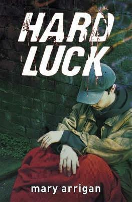 Hard Luck by Mary Arrigan