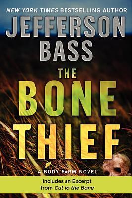 The Bone Thief by Jefferson Bass