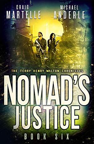 Nomad's Justice by Michael Anderle, Craig Martelle