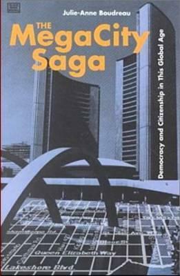 Megacity Saga by Julie-Anne Boudreau