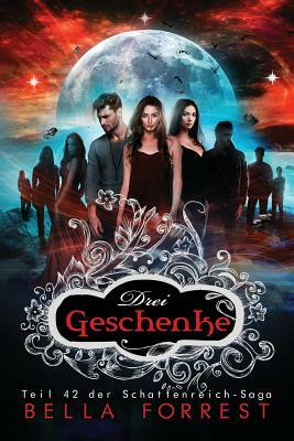 Das Schattenreich der Vampire 42: Drei Geschenke by Bella Forrest