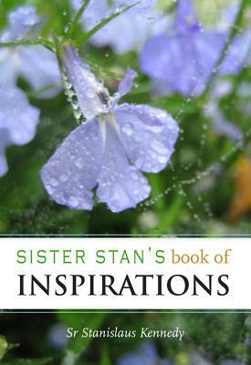 Sister Stan's Book of Inspirations by Stanislaus Kennedy