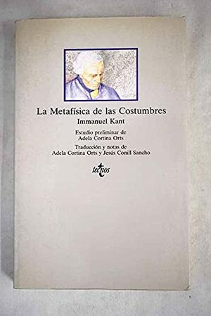 La Metafisica de las Costumbres by Immanuel Kant