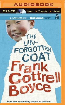 The Unforgotten Coat by Frank Cottrell Boyce