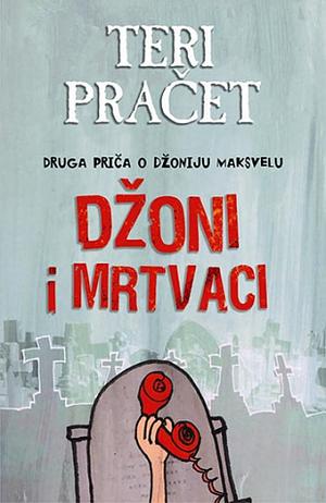 Džoni i mrtvaci by Terry Pratchett