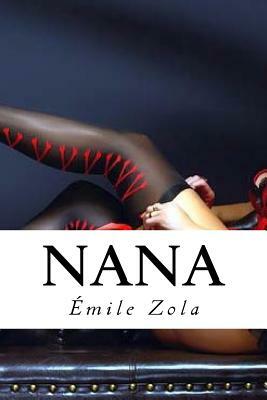 Nana by Émile Zola