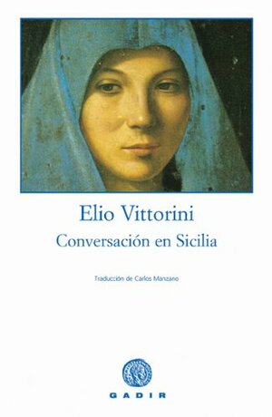 Conversación en Sicilia by Elio Vittorini