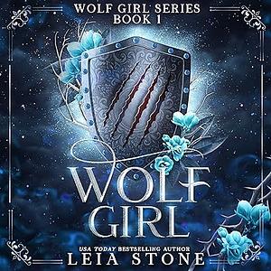 Wolf Girl by Leia Stone