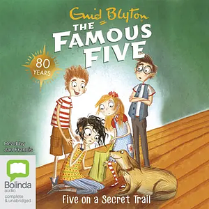 Five on a Secret Trail by Enid Blyton