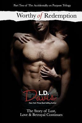 Worthy of Redemption by L.D. Davis