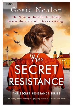 Her Secret Resistance by Gosia Nealon, Gosia Nealon