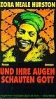 Und ihre Augen schauten Gott by Zora Neale Hurston